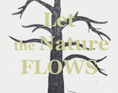 Let the Nature Flows