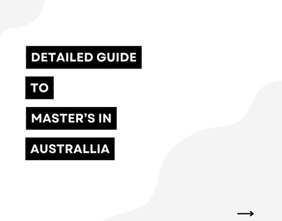 Detailed Guideto Master's in Austraila