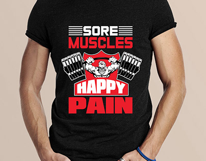 Sore Muscles Happy Pain gym t shirt design