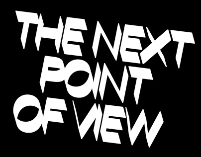 The Next Point of View