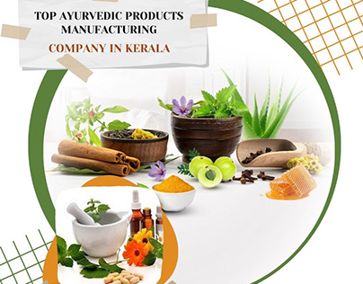 Ayurvedic Products Manufacturing Company in Kerala