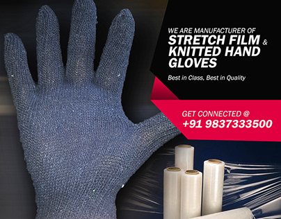 Stretch Film & Knitted Hand Gloves