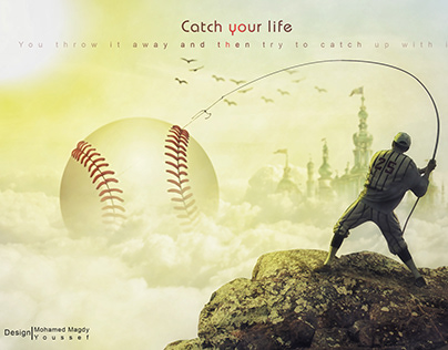 Catch Your Life