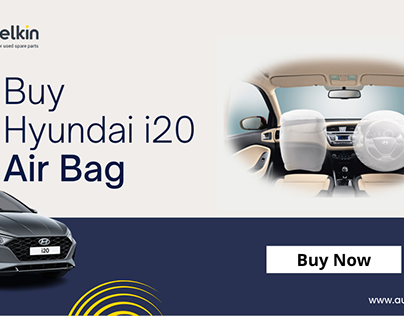 Buy Hyundai i20 Air Bag from Autowelkin