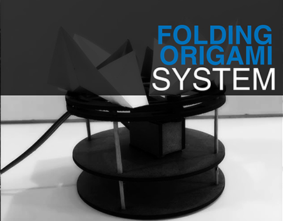 Folding Origami System | Design 10: Project 1