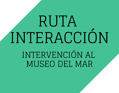 INTERVENCIÓN AL MUSEO DEL MAR