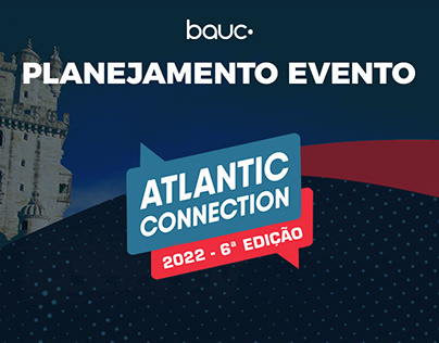 Planejamento e divulgação do evento Atlantic Connection