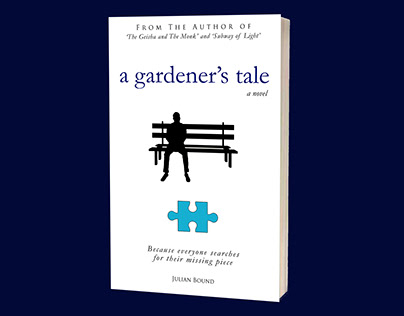 A Gardener's Tale a Novel by Julian Bound