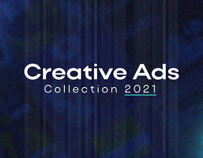 Creative Ads Collection 2021
