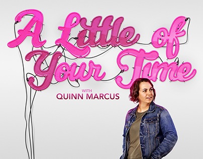 'A Little of Your Time with Quinn Marcus' - Key Art