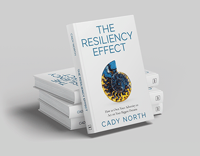 "The Resiliency Effect" by Cady North