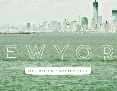 Solidarity with the victims of Hurricane Sandy.