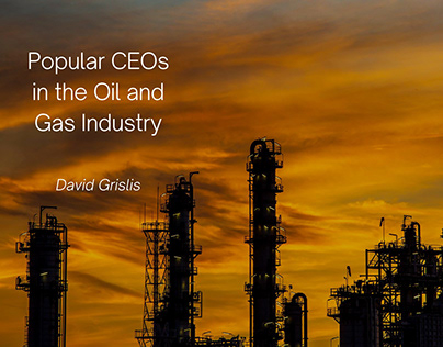 Popular CEOs in the Oil and Gas Industry