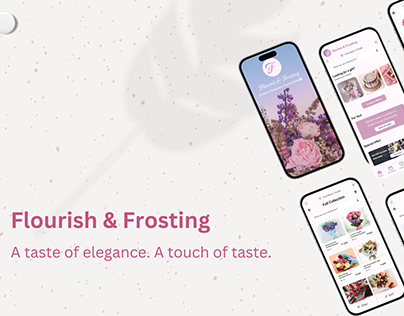 Flourish & Frosting - A flower delivery app