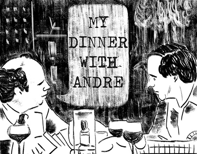 My dinner with Andre