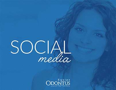 Social Media • Equipe Odontus