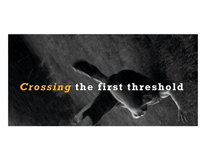 Crossing The First Threshold
