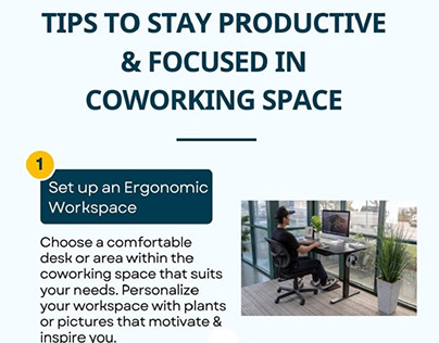 Tips To Stay Productive & Focused In Coworking Space