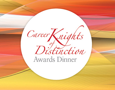 Career Knights of Distinction Awards Dinner