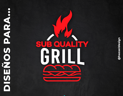 Diseños para Restaurant Sub Quality Grill
