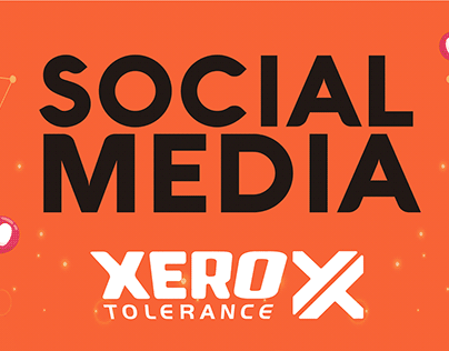 XERO TOLERANCE - Social Media Vol. 1