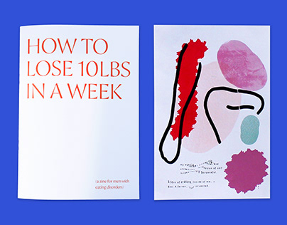 HOW TO LOSE 10LBS IN A WEEK - male eating disorder zine