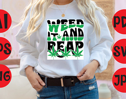 Weed it and reap