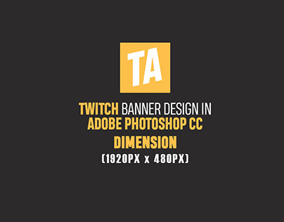 Twitch Banner Design In Photoshop CC