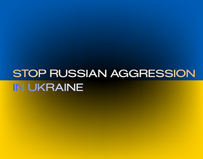 STOP RUSSIAN AGGRESSION IN UKRAINE