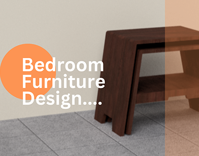 Bedroom Furniture Design- Bedside Table
