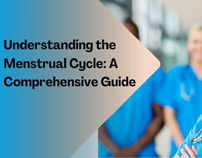 Understanding the Menstrual Cycle
