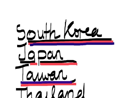 South Korea, Japan, Taiwan, Thailand