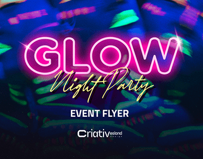 GLOW NIGHT PARTY - FLYER EVENT