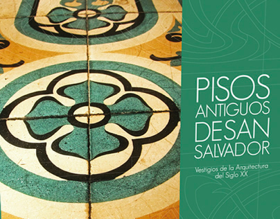 Libro "Pisos Antiguos de San Salvador"