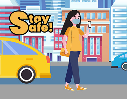 Stay Safe! | Motion Graphic