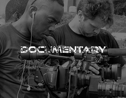 FILMMAKING: DOCUMENTARY PRODUCTION