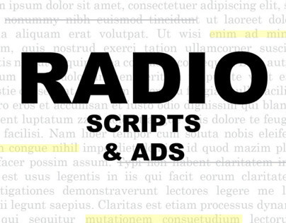 Radio Scripts & Ads