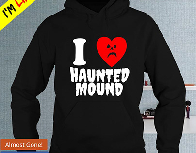 Top I love Haunted Mound shirt