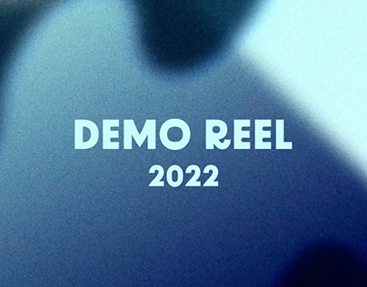 Demo Reel - 2022