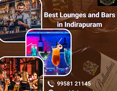 Best Lounges and Bars in Indirapuram