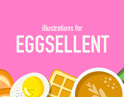Illustrations for Eggsellent Restaurant