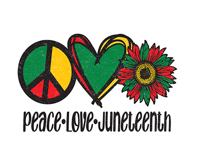 Peace Love Juneteenth Sublimation