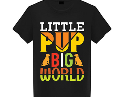 little pup big world t-shirt desing