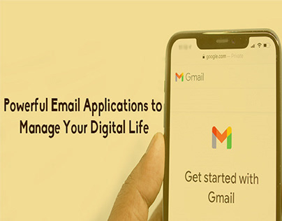 Powerful Email Applications to Manage Your Digital Life