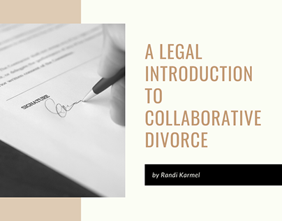 Intro to Collaborative Divorce | Randi Karmel attorney