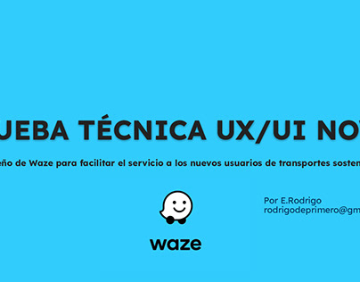 Prueba técnica UX/UI Rediseño de WAZE