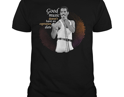 Freddie Mercury Good Music Doesn't Have An Expiration D