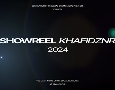 SHOWREEL KHAFIDZNR 2024