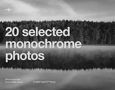 20 selected monochrome photos