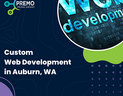 Custom Web Development In Auburn Washington